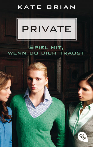 Kate Brian: Private - Spiel mit, wenn du dich traust