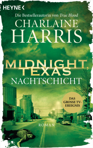 Charlaine Harris: Midnight, Texas - Nachtschicht