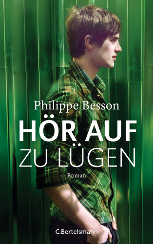 Philippe Besson: Hör auf zu lügen