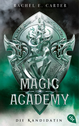 Rachel E. Carter: Magic Academy - Die Kandidatin