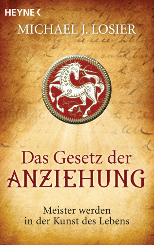 Michael J. Losier: Das Gesetz der Anziehung