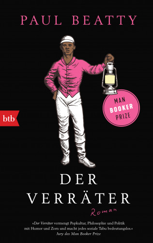 Paul Beatty: Der Verräter