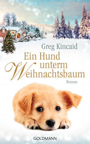 Greg Kincaid: Ein Hund unterm Weihnachtsbaum