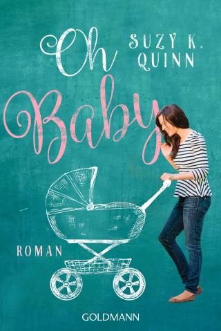 Suzy K. Quinn: Oh Baby!