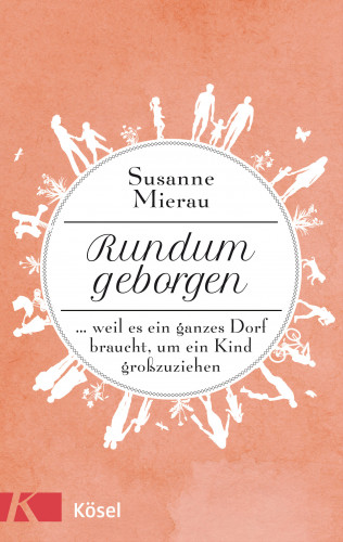 Susanne Mierau: Rundum geborgen