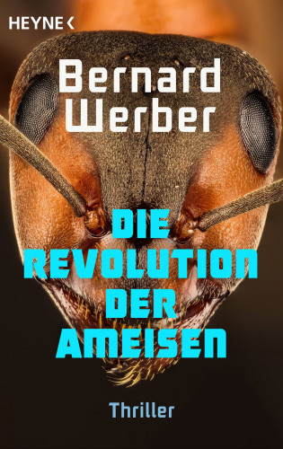 Bernard Werber: Die Revolution der Ameisen