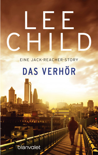 Lee Child: Das Verhör