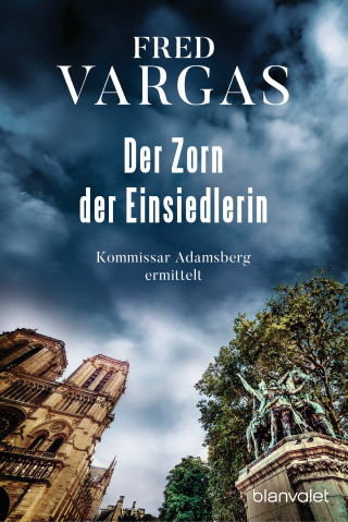 Fred Vargas: Der Zorn der Einsiedlerin
