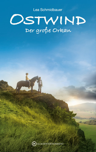 Lea Schmidbauer: Ostwind - Der große Orkan