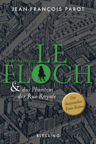 Jean-François Parot: Commissaire Le Floch und das Phantom der Rue Royale
