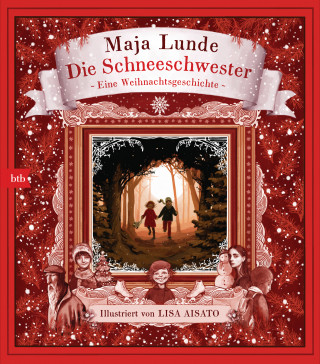 Maja Lunde: Die Schneeschwester