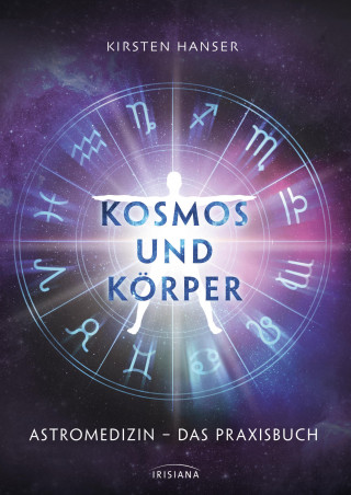 Kirsten Hanser: Kosmos und Körper