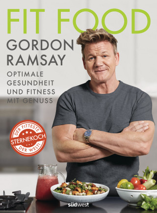 Gordon Ramsay: Fit Food