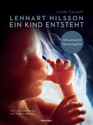 Lennart Nilsson, Lars Hamberger: Ein Kind entsteht