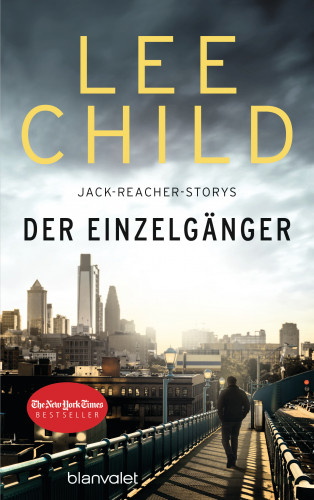 Lee Child: Der Einzelgänger