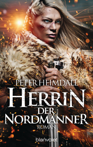 Peter Heimdall: Herrin der Nordmänner
