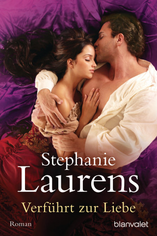 Stephanie Laurens: Verführt zur Liebe