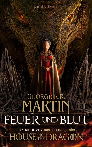 George R.R. Martin: Feuer und Blut - Erstes Buch