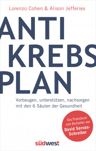 Lorenzo Cohen, Alison Jefferies: Der Antikrebs-Plan