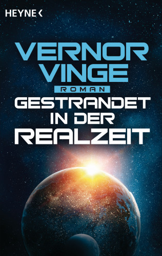 Vernor Vinge: Gestrandet in der Realzeit