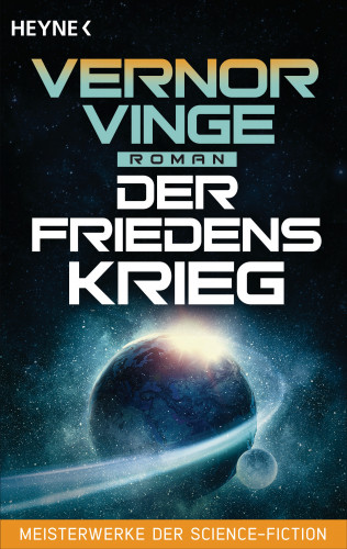 Vernor Vinge: Der Friedenskrieg