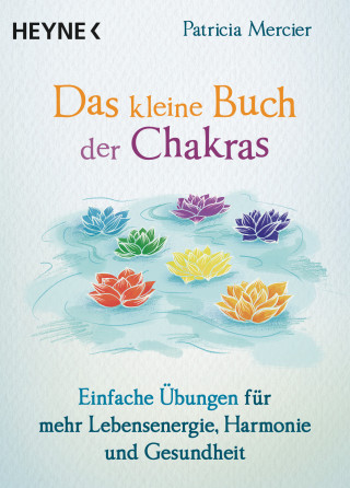 Patricia Mercier: Das kleine Buch der Chakras