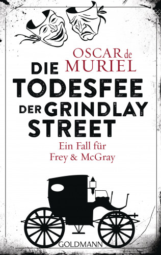 Oscar de Muriel: Die Todesfee der Grindlay Street