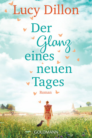 Lucy Dillon: Der Glanz eines neuen Tages