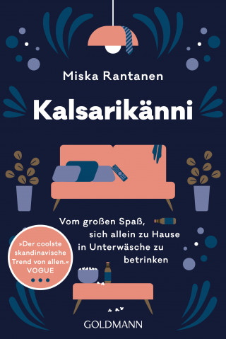 Miska Rantanen: Kalsarikänni