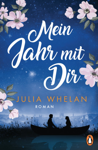 Julia Whelan: Mein Jahr mit Dir