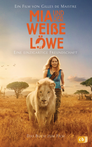 Prune de Maistre: Mia und der weiße Löwe - Das Buch zum Film