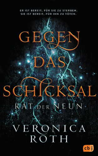 Veronica Roth: Rat der Neun - Gegen das Schicksal