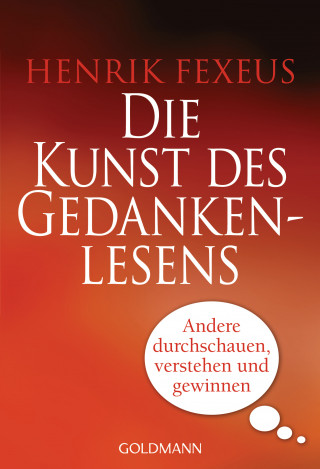 Henrik Fexeus: Die Kunst des Gedankenlesens