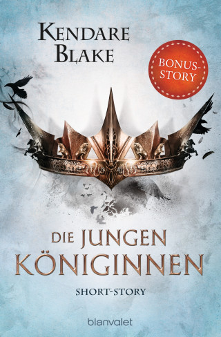 Kendare Blake: Die jungen Königinnen
