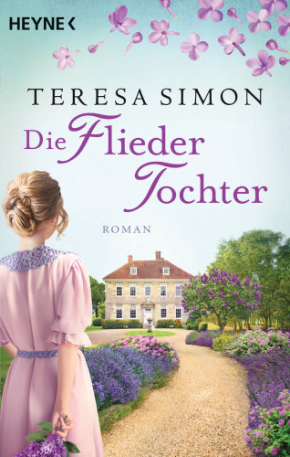 Teresa Simon: Die Fliedertochter