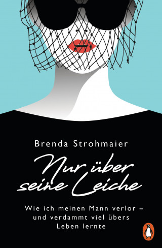 Brenda Strohmaier: Nur über seine Leiche