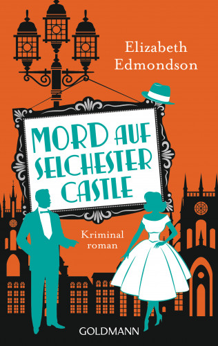 Elizabeth Edmondson: Mord auf Selchester Castle