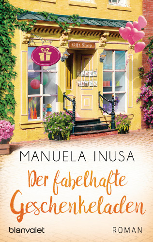 Manuela Inusa: Der fabelhafte Geschenkeladen