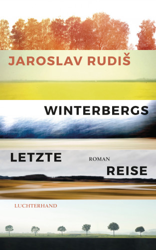 Jaroslav Rudiš: Winterbergs letzte Reise