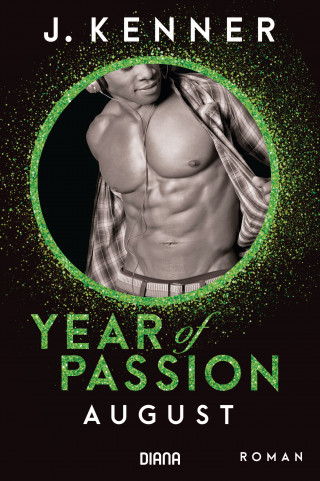J. Kenner: Year of Passion. August