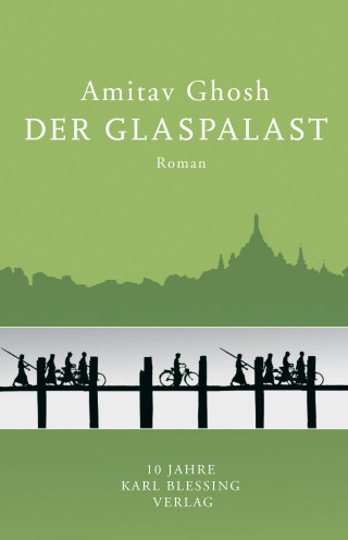 Amitav Ghosh: Der Glaspalast