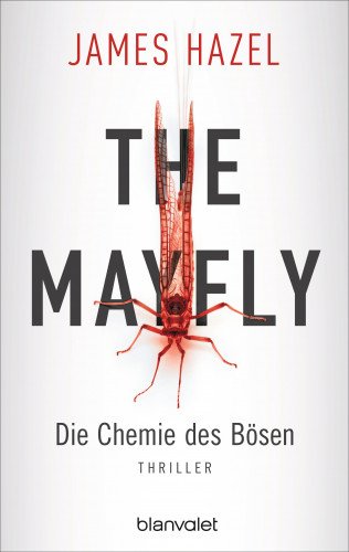 James Hazel: The Mayfly - Die Chemie des Bösen