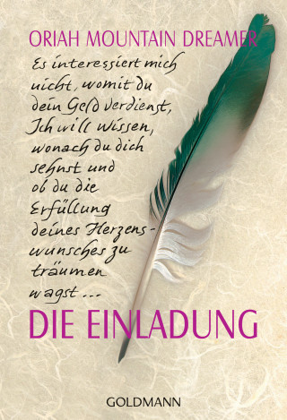 Oriah Mountain Dreamer: Die Einladung