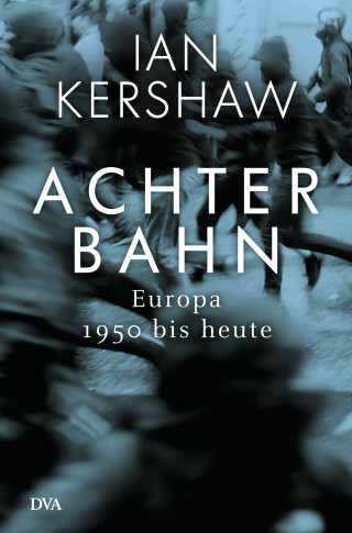 Ian Kershaw: Achterbahn