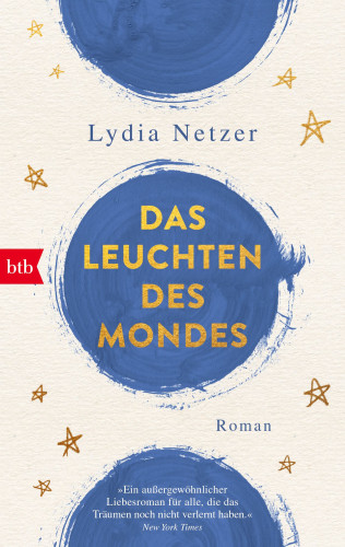 Lydia Netzer: Das Leuchten des Mondes