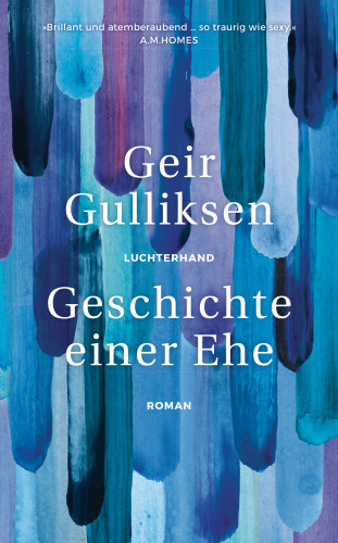 Geir Gulliksen: Geschichte einer Ehe