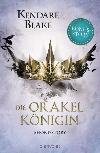 Kendare Blake: Die Orakelkönigin