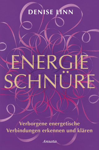 Denise Linn: Energieschnüre