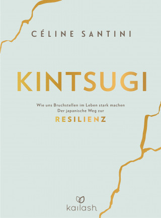 Céline Santini: Kintsugi