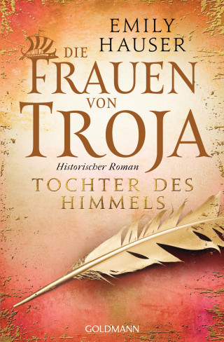 Emily Hauser: Die Frauen von Troja